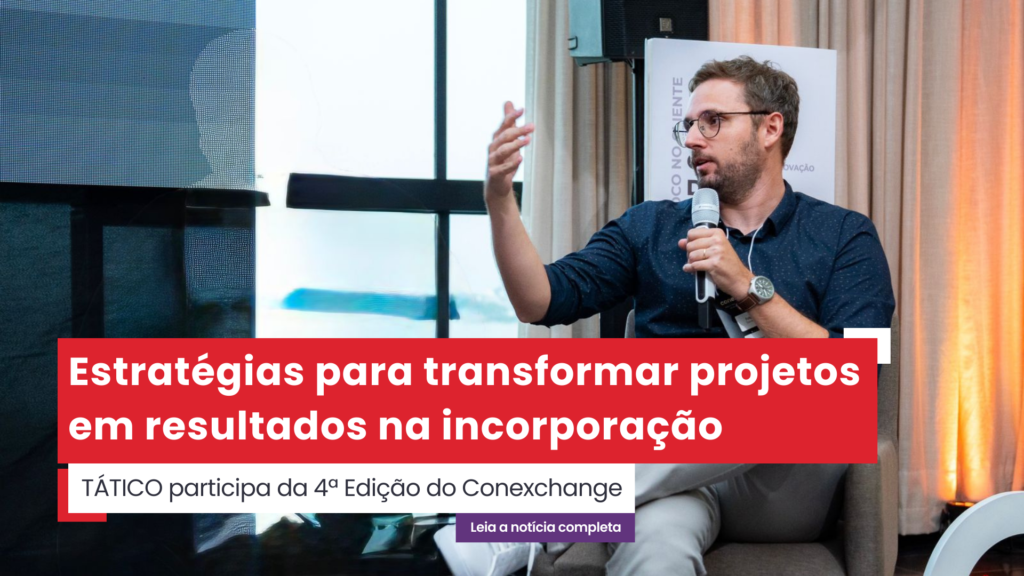 TÁTICO é presença confirmada no Conexchange Itajaí, encontro estratégico para decisões de projeto na construção civil