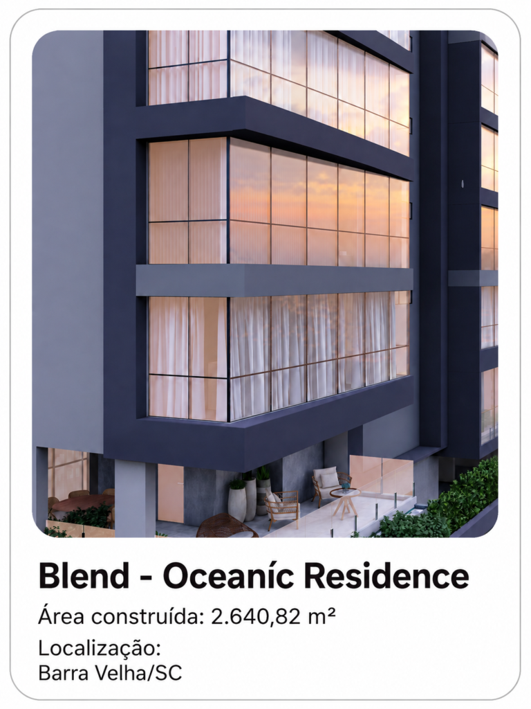 Empreendimento Blend - Oceaníc Residence: 2.640,82 m² construídos em Barra Velha/SC
