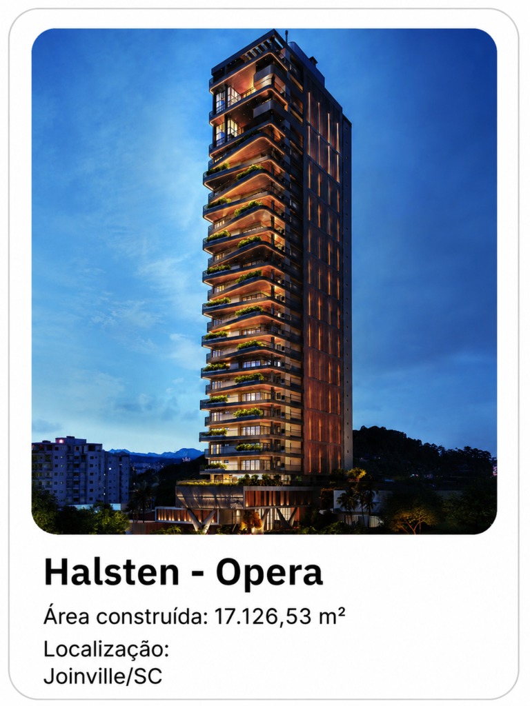 Empreendimento Halsten - Opera: 17.126,53 m² construídos em Joinville/SC