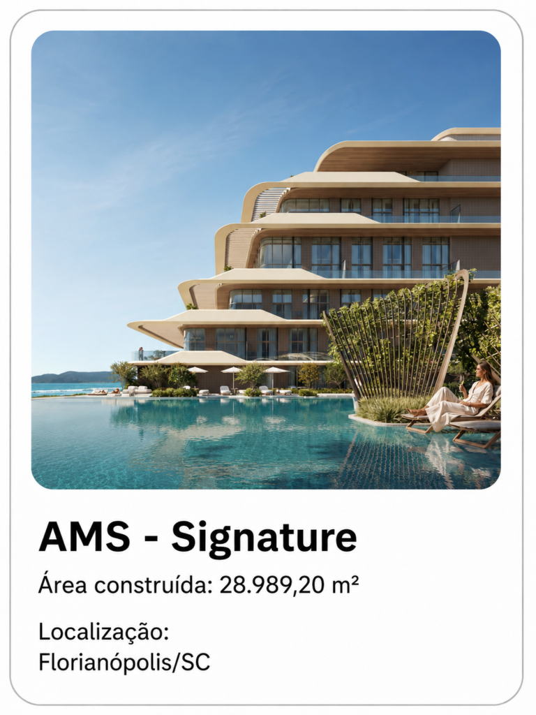Empreendimento AMS - Signature: 28.989,20 m² construídos em Florianópolis/SC